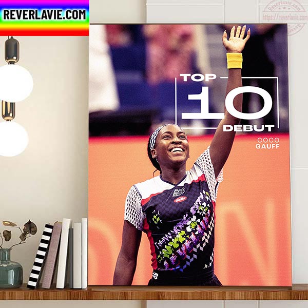 Coco Gauff The Singles Top 10 Debut Home Decor Poster Canvas Coco Gauff The Singles Top 10 Debut Home Decor Poster Canvas
