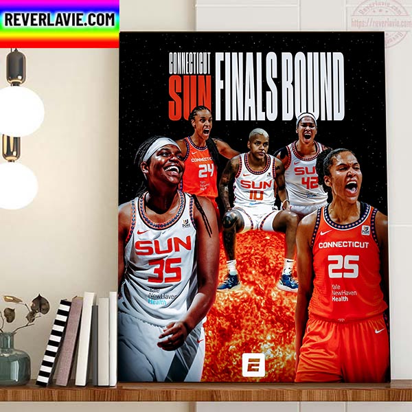 Connecticut Sun Are Headed To The WNBA Finals Bound Home Decor Poster Canvas Connecticut Sun Are Headed To The WNBA Finals Bound Home Decor Poster Canvas