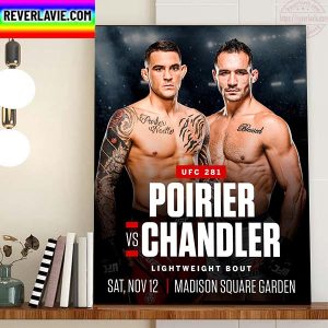 Dustin Poirier vs Michael Chandler At UFC 281 Lightweight Bout In MSG Home Decor Poster Canvas