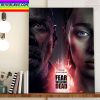 Fear Walking Dead Together We Will Survive Fan Art Home Decor Poster Canvas