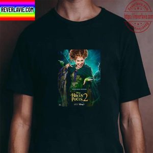 Hocus Pocus 2 Disney We’re Back Witches Bette Midler As Winifred Sanderson Unisex T-Shirt