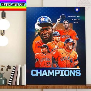 Houston Astros Are American League West Champions Home Decor Poster Canvas