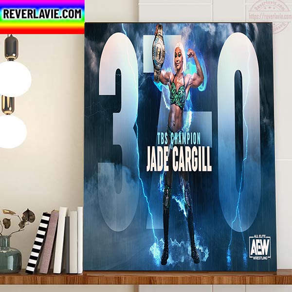 Jade Cargill Is AEW And Still TBS Champion Home Decor Poster Canvas Jade Cargill Is AEW And Still TBS Champion Home Decor Poster Canvas