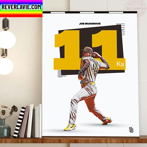 Joe Musgrove At San Diego Padres 11 Ks Home Decor Poster Canvas Joe Musgrove At San Diego Padres 11 Ks Home Decor Poster Canvas