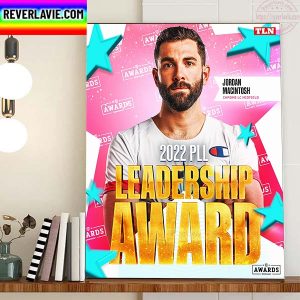 Jordan Macintosh Is 2022 PLL Leadership Award Home Decor Poster Canvas