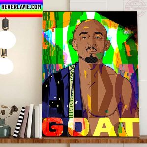 Jose Aldo Junior Is GOAT UFC Featherweight Home Decor Poster Canvas