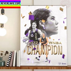 Kelsey Plum Is 2022 WNBA Champions With Las Vegas Aces Home Decor Poster Canvas