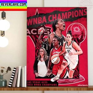 Las Vegas Aces Are 2022 WNBA Champions Home Decor Poster Canvas