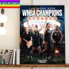 Las Vegas Aces Are The 2022 WNBA Champions Raise The Stakes Home Decor Poster Canvas
