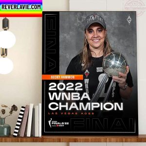 Las Vegas Aces Champs 2022 WNBA Champions x Becky Hammon Home Decor Poster Canvas
