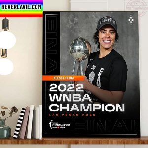 Las Vegas Aces Champs 2022 WNBA Champions x Kelsey Plum Home Decor Poster Canvas