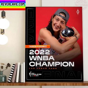 Las Vegas Aces Champs 2022 WNBA Champions x Theresa Plaisance Home Decor Poster Canvas
