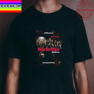 Las Vegas Aces Raise The Stakes 2022 WNBA Finals Unisex T-Shirt