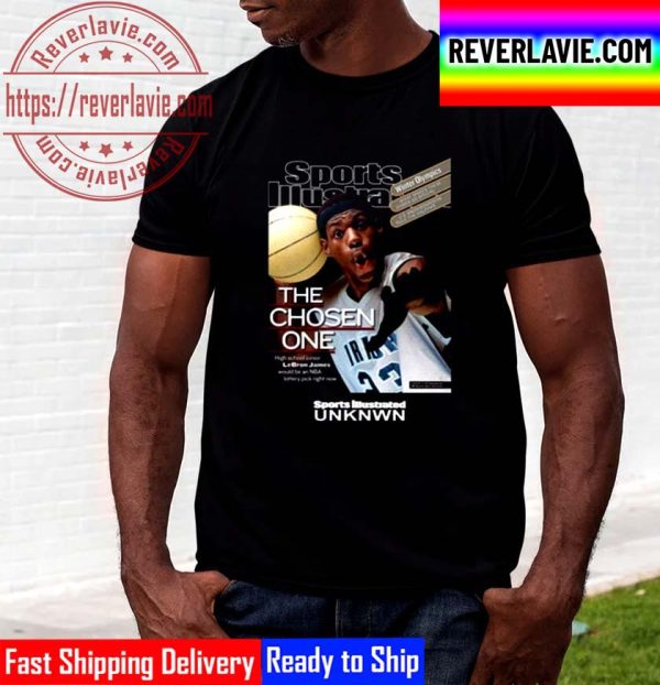 Lebron James Sports Illustrated The Chosen One Unisex T-Shirt