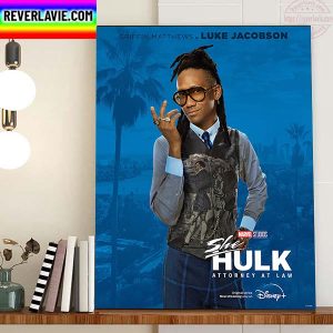 Luke Jacobson In Marvel Studios She Hulk Attorney At Law Ep 5 Home Decor Poster Canvas