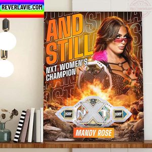 Mandy Rose Is WWE And Still NXT Worlds Collide Women’s Champion Home Decor Poster Canvas