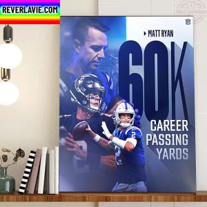 Matt Ryan 60K Career Passing Yards Home Decor Poster Canvas