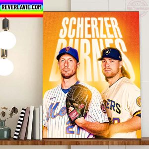 Max Scherzer vs Corbin Burnes In MLB Home Decor Poster Canvas
