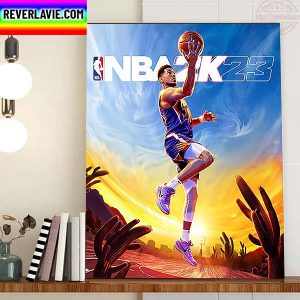 NBA 2K23 Digital Deluxe Edition Of NBA Home Decor Poster Canvas