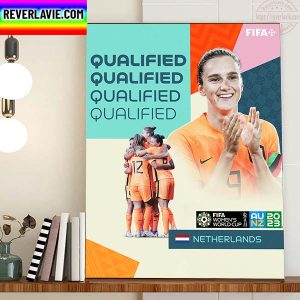 Netherlands Qualified 2023 FIFA Women’s World Cup Home Decor Poster Canvas