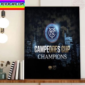 New York City Football Club Are The 2022 Campeones Cup Champions Home Decor Poster Canvas