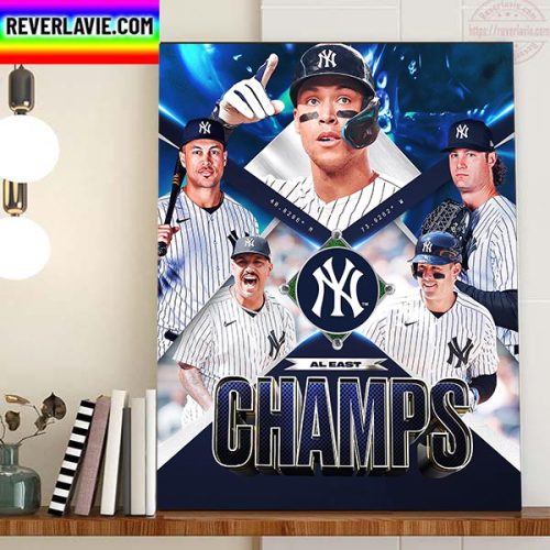 New York Yankees Are The 2022 AL East Champions Home Decor Poster Canvas REVER LAVIE