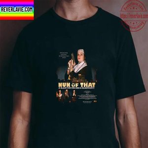 Nun Of That A Blast For You And A Blasphemy Unisex T-Shirt