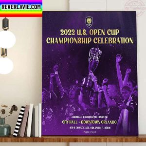 Orlando City SC 2022 Lamar Hunt US Open Cup Championship Home Decor Poster Canvas