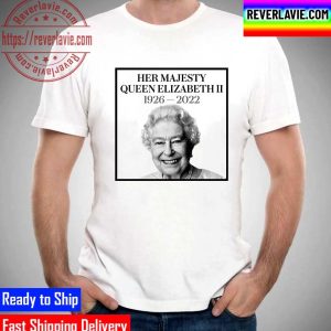 RIP Her Majesty Queen Elizabeth II 1926 2022 Thanks For Everything Unisex T-Shirt