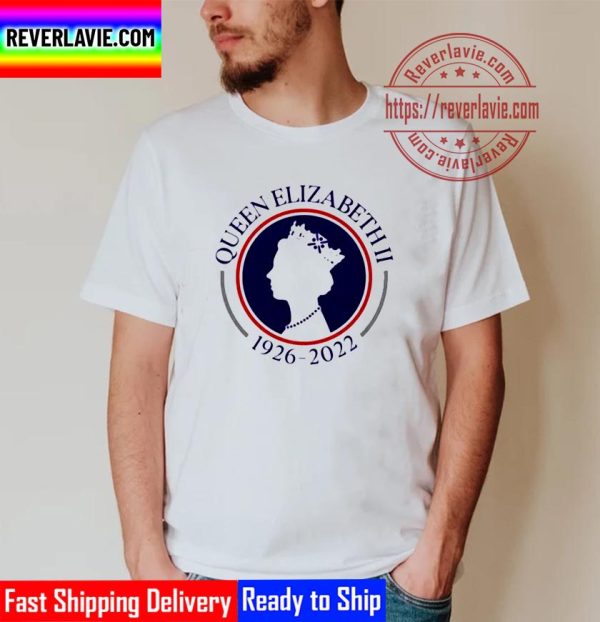 RIP Queen Elizabeth II Queen Of England 1926 2022 Unisex T-Shirt