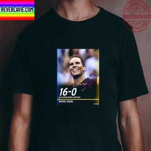 Rafael Nadal Never Lost In US Open Round 1 Matches Unisex T-Shirt