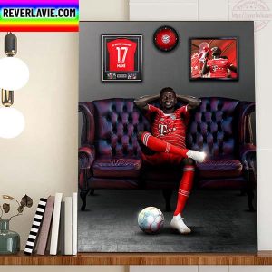 Sadio Mane 5 Goals In 6 Games For Bayern Munich Home Decor Poster Canvas