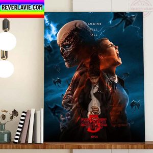 Stranger Things 5 Hawkins Will Fall Final Season 2024 Home Decor Poster Canvas