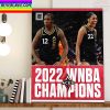 The Las Vegas Aces Are 2022 WNBA Champions Home Decor Poster Canvas