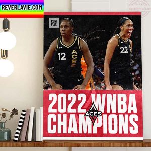 The Las Vegas Aces Are 2022 WNBA Champs Home Decor Poster Canvas