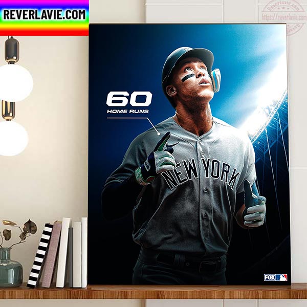 The New York Yankees Aaron Judge 60 Home Runs In MLB Home Decor Poster Canvas The New York Yankees Aaron Judge 60 Home Runs In MLB Home Decor Poster Canvas