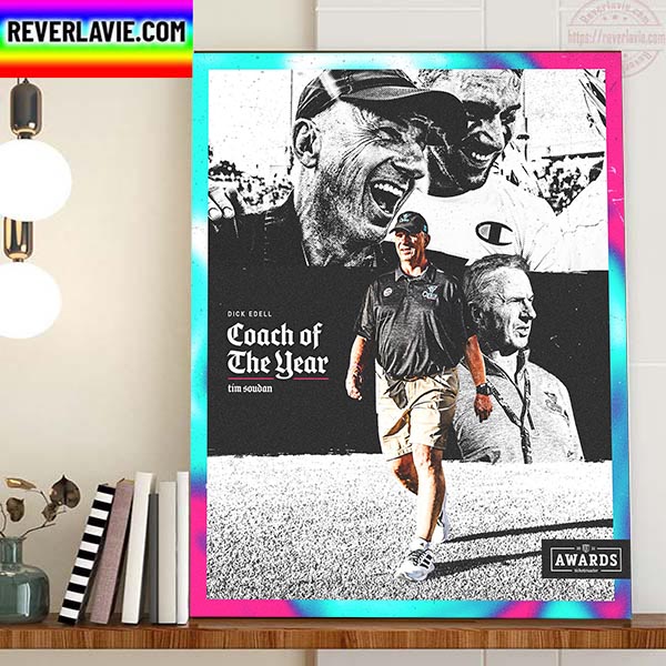 Tim Soudan Is 2022 Dick Edell Coach Of The Year Of PLL Home Decor Poster Canvas Tim Soudan Is 2022 Dick Edell Coach Of The Year Of PLL Home Decor Poster Canvas
