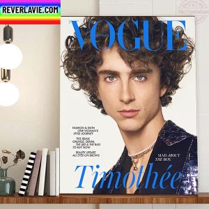 Timothee Chalamet On Cover British Vogue Mad About The Boy Home Decor Poster Canvas