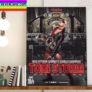 Toni Storm Is AEW And New Interim Women’s World Champion Home Decor Poster Canvas