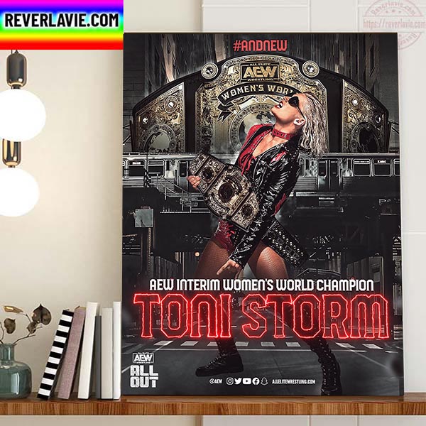 Toni Storm Is AEW And New Interim Women’s World Champion Home Decor Poster Canvas Toni Storm Is AEW And New Interim Women’s World Champion Home Decor Poster Canvas