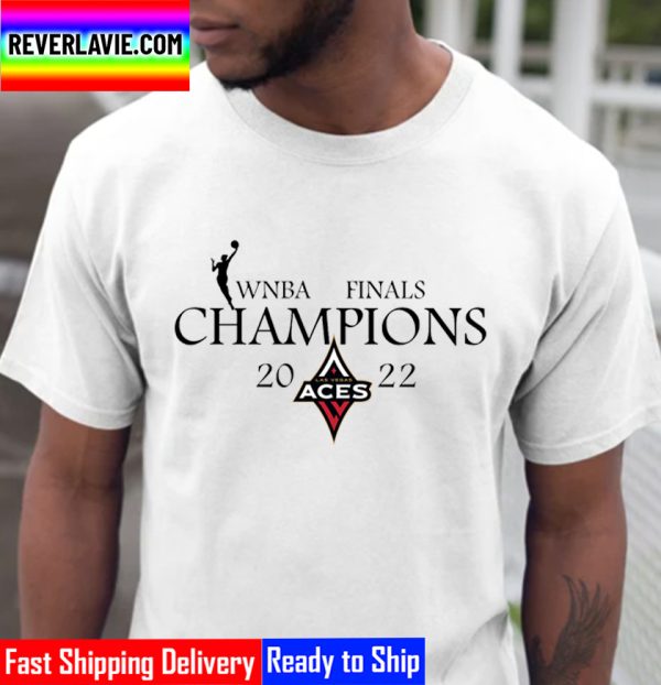 WNBA Finals Champs Las Vegas Aces Champions 2022 Unisex T-Shirt