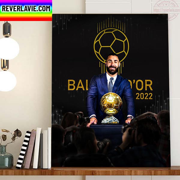 2022 Ballon dOr Winner Is Karim Benzema Real Madrid And France Player Home Decor Poster Canvas 2022 Ballon dOr Winner Is Karim Benzema Real Madrid And France Player Home Decor Poster Canvas