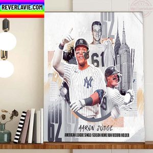 Aaron Judge 62 HRs In American League Single Season HR Record Holder Home Decor Poster Canvas