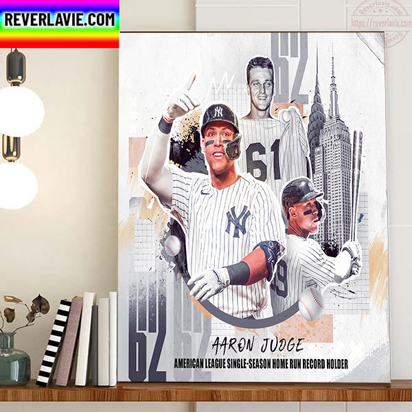 Aaron Judge 62 HRs In American League Single Season HR Record Holder Home Decor Poster Canvas Aaron Judge 62 HRs In American League Single Season HR Record Holder Home Decor Poster Canvas