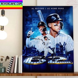 Aaron Judge 62 Home Runs In AL Single Season HR Leader Home Decor Poster Canvas