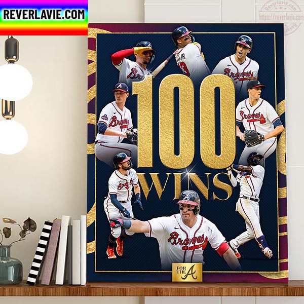 Atlanta Braves 100 Wins In MLB Home Decor Poster Canvas Atlanta Braves 100 Wins In MLB Home Decor Poster Canvas