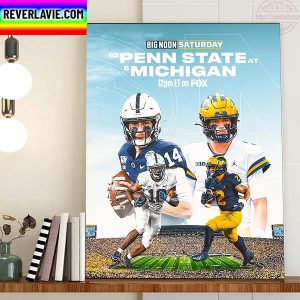 Big Noon Saturday Michigan Football Vs Penn State Football Home Decor Poster Canvas