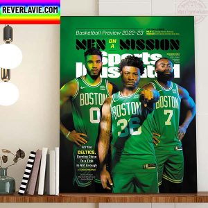 Boston Celtics Men On A Mission Basketball Preview 2022 2023 Home Decor Poster Canvas