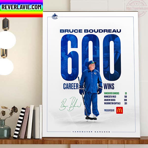 Bruce Boudreau 600 Career Wins With Vancouver Canucks NHL Home Decor Poster Canvas Bruce Boudreau 600 Career Wins With Vancouver Canucks NHL Home Decor Poster Canvas