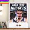 Colorado Rapids x Denver Nuggets Good Luck This Season Home Decor Poster Canvas
